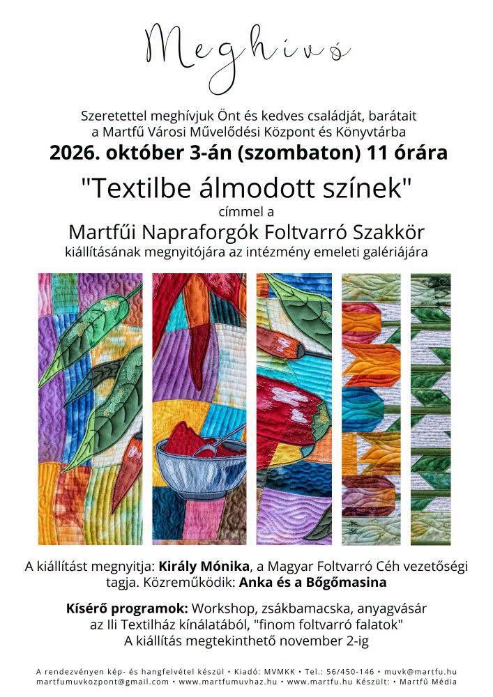 Textilbe álmodott színek - Foltvarró Szakkör kiállítása