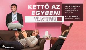 Kettő az egyben!– a Szomszédnéni Produkciós Iroda stand-up estje @ Martfű Városi Művelődési Központ és Könyvtár